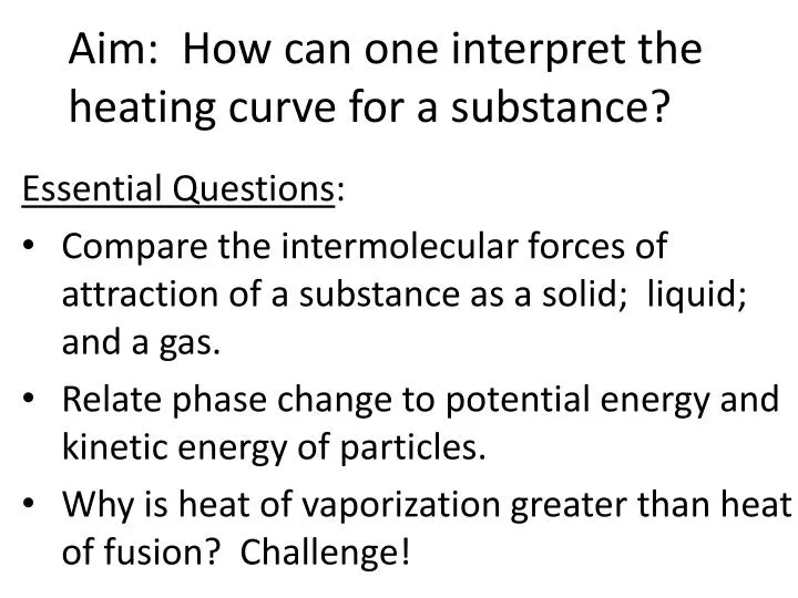aim how can one interpret the heating curve for a substance