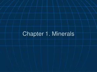 Chapter 1. Minerals