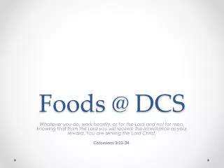 Foods @ DCS