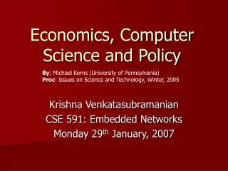 Economics, Computer Science and Policy
