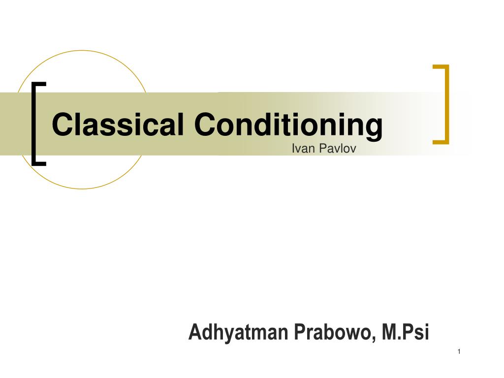 PPT - Classical Conditioning PowerPoint Presentation, free download ...