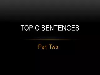 Topic Sentences