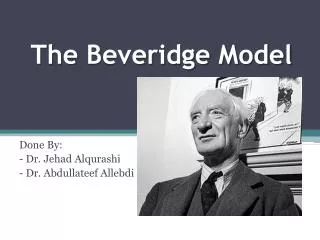 The Beveridge Model