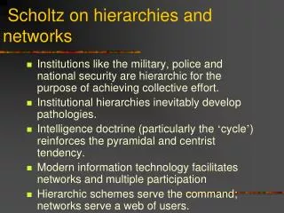 Scholtz on hierarchies and networks