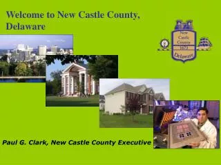 Paul G. Clark, New Castle County Executive