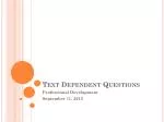 Enhancing Learning Through Text-Dependent Questioning - slide 1