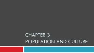 Chapter 3 Population and Culture