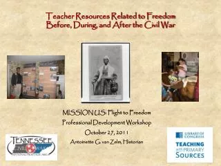 Teacher Resources Related to Freedom Before, During, and After the Civil War