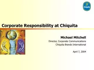 Corporate Responsibility at Chiquita