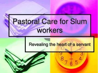 Pastoral Care for Slum workers