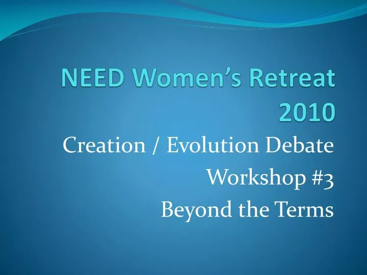 need women s retreat 2010