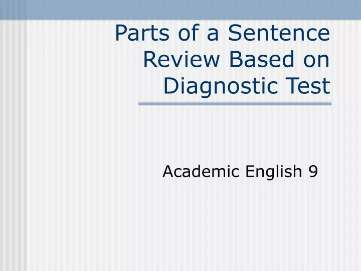 parts of a sentence review based on diagnostic test