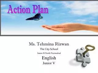 Ms. Tehmina Rizwan The City School Junior B North Nazimabad English Junior V