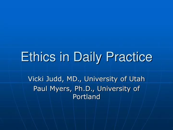ethics in daily practice