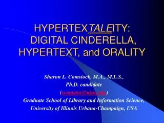 HYPERTEX TALE ITY: DIGITAL CINDERELLA, HYPERTEXT, and ORALITY