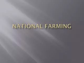 National farming