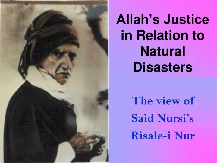 allah s justice in relation to natural disasters