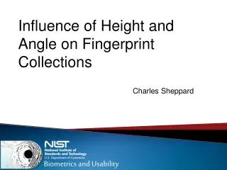 Influence of Height and Angle on Fingerprint Collections