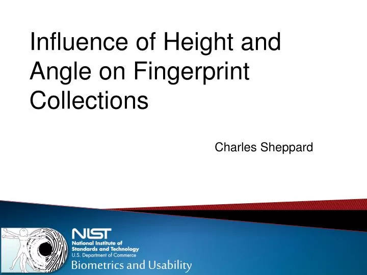 influence of height and angle on fingerprint collections