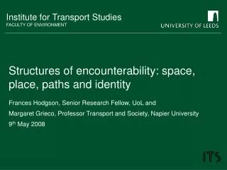 Structures of encounterability: space, place, paths and identity
