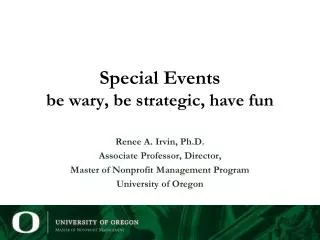 Special Events b e wary, be strategic, have fun