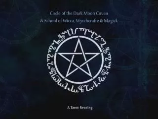 Circle of the Dark Moon Coven &amp; School of Wicca, Wytchcrafte &amp; Magick