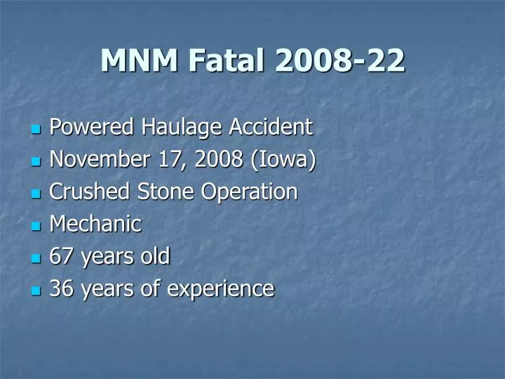 mnm fatal 2008 22