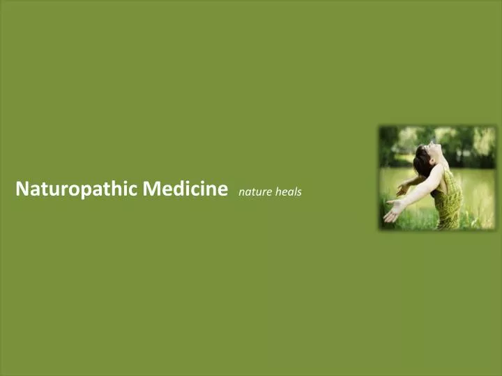 naturopathic medicine nature heals