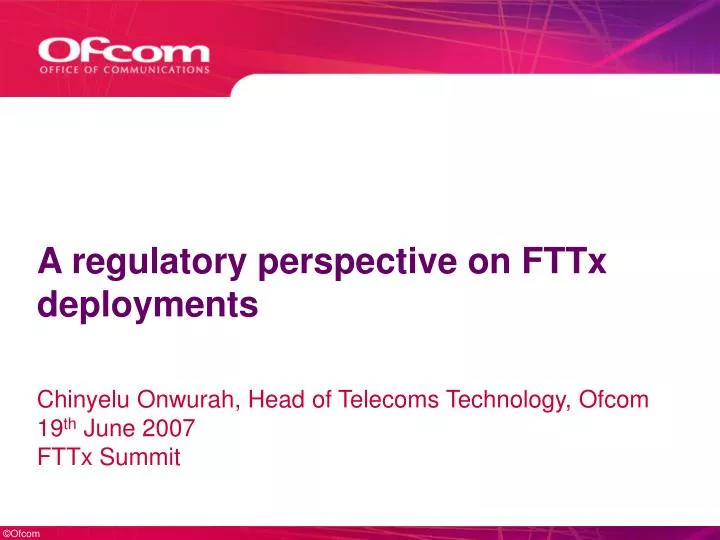 a regulatory perspective on fttx deployments