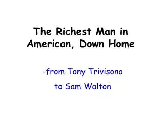 -from Tony Trivisono to Sam Walton