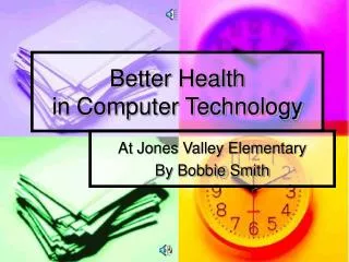 Better Health in Computer Technology