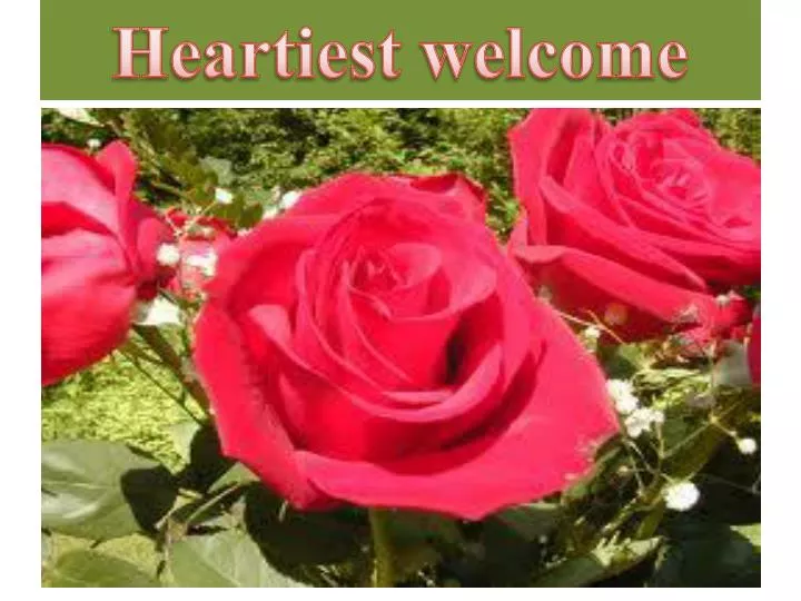 PPT - Heartiest welcome PowerPoint Presentation, free download