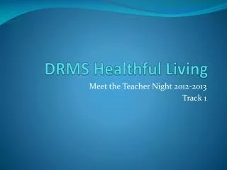DRMS Healthful Living