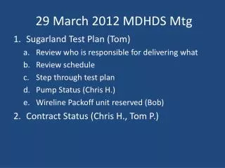 29 March 2012 MDHDS Mtg
