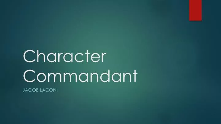 character commandant