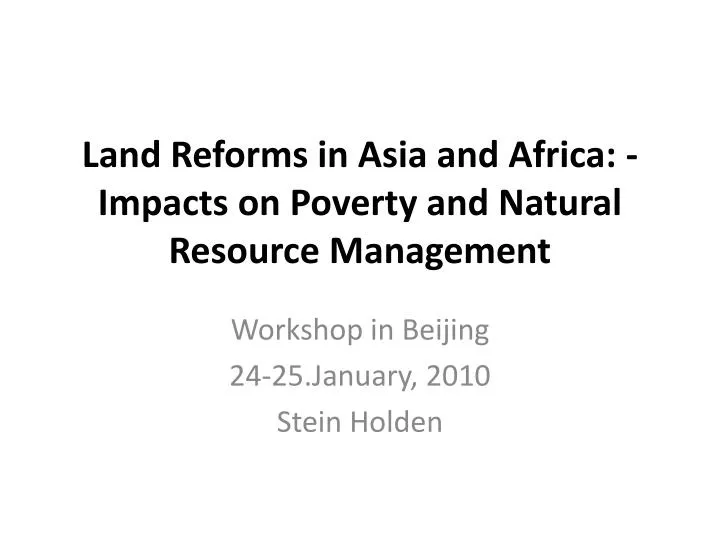 land reforms in asia and africa impacts on poverty and natural resource management