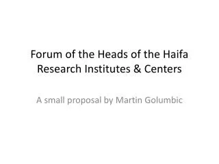 Forum of the Heads of the Haifa Research Institutes &amp; Centers