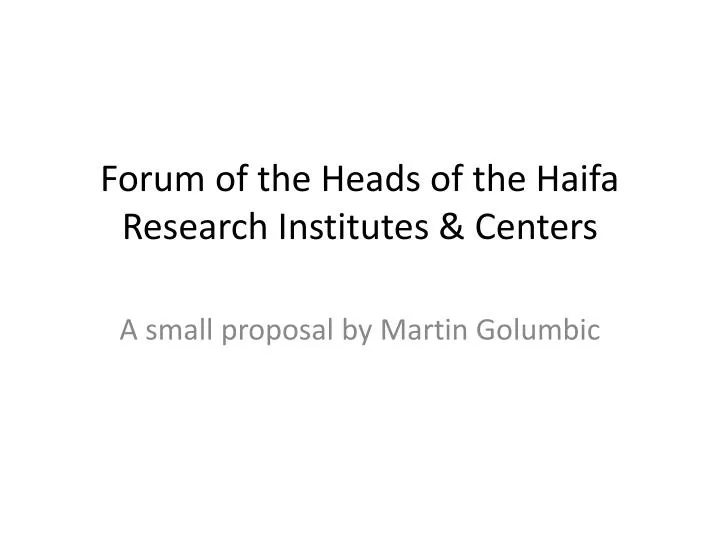 forum of the heads of the haifa research institutes centers