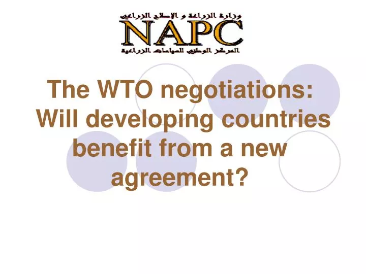 the wto negotiations will developing countries benefit from a new agreement