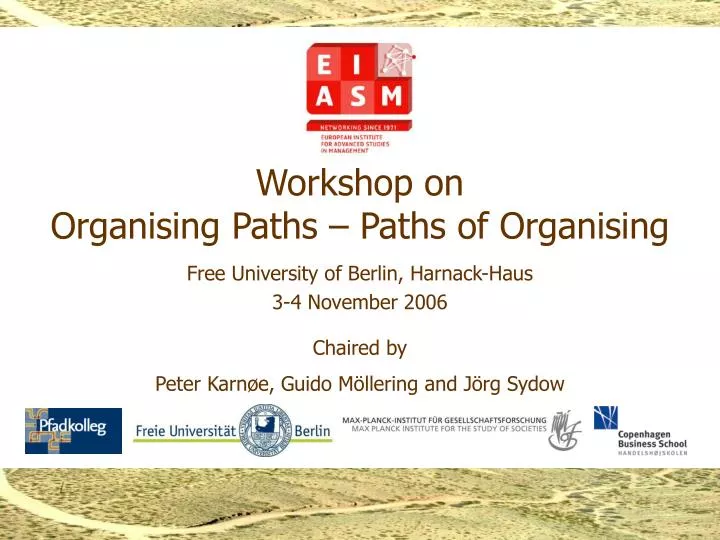 workshop on organising paths paths of organising