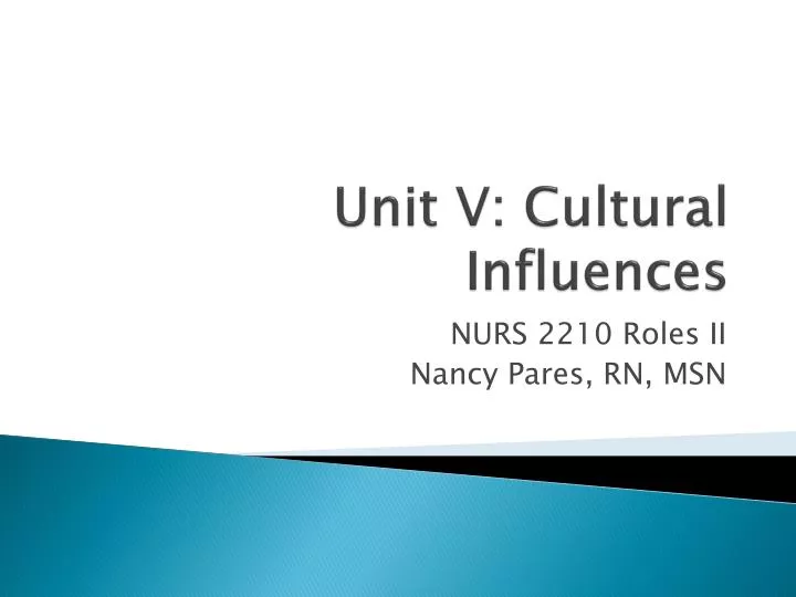 unit v cultural influences