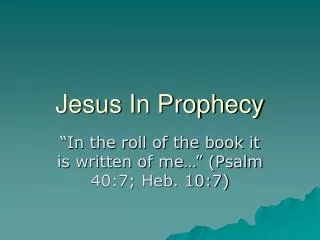Jesus In Prophecy