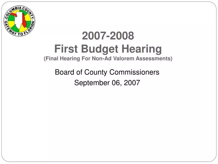 2007 2008 first budget hearing final hearing for non ad valorem assessments