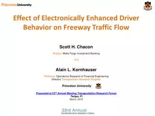 Effect of Electronically Enhanced Driver Behavior on Freeway Traffic Flow