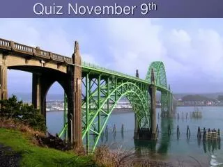 Quiz November 9 th