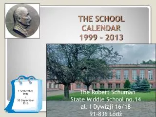 THE SCHOOL CALENDAR 1999 - 2013
