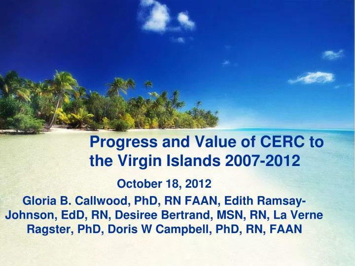 progress and value of cerc to the virgin islands 2007 2012
