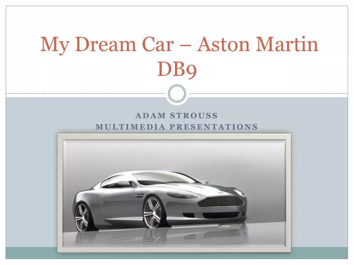 my dream car aston martin db9