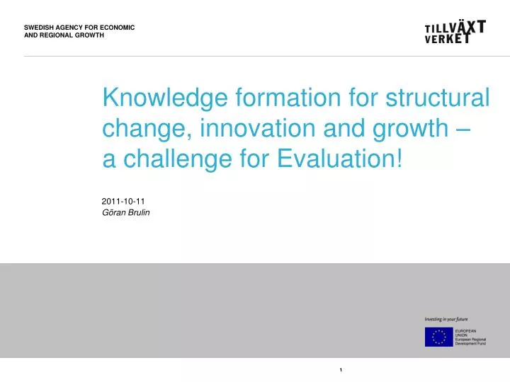 knowledge formation for structural change innovation and growth a challenge for evaluation