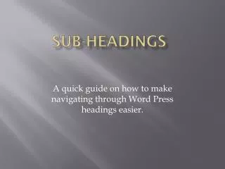 Sub-Headings